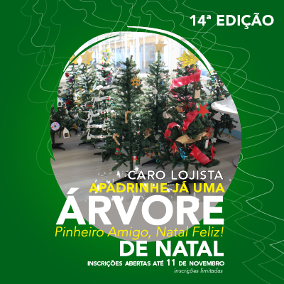 Pinheiro Amigo, Natal Feliz - Inscrições Abertas