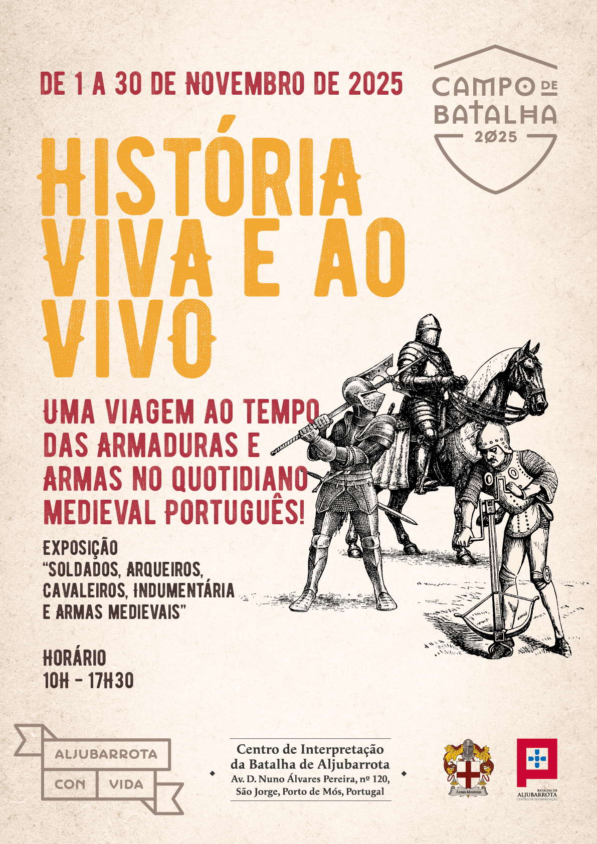 História Viva e ao Vivo - Uma Viagem ao Tempo das Armaduras e Armas no Quotidiano Medieval Portug...
