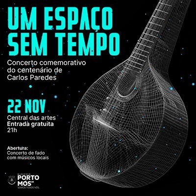 Um Espaço Sem Tempo - Concerto Comemorativo do Centenário de Carlos Paredes