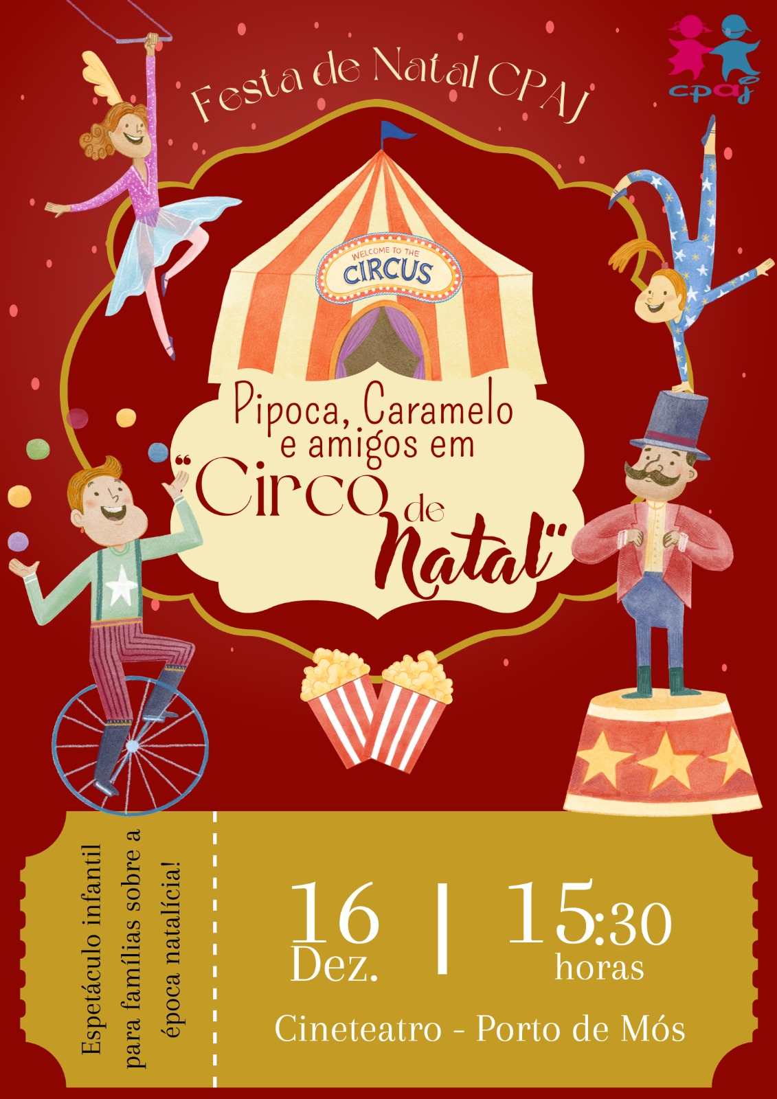 Espetáculo "Pipoca, Caramelo e Amigos em Circo de Natal"