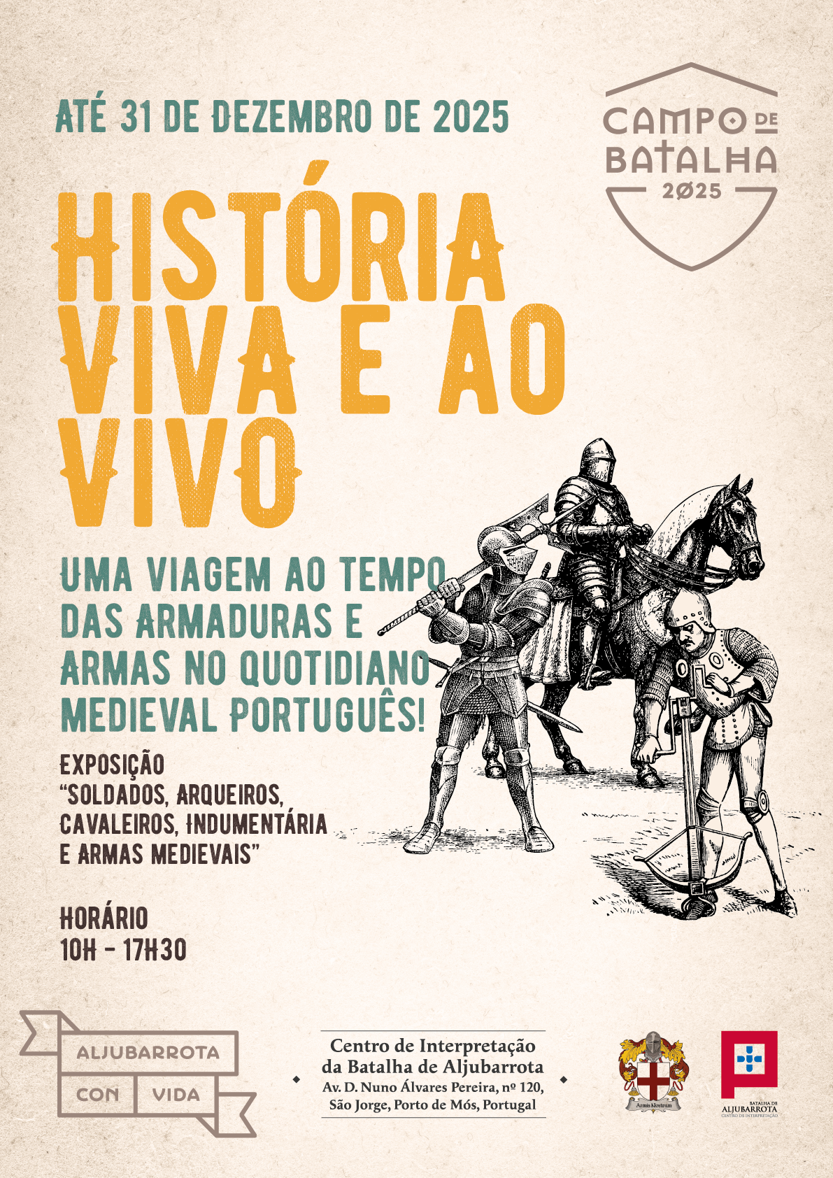 História Viva e ao Vivo - Uma Viagem ao Tempo das Armaduras e Armas no Quotidiano 